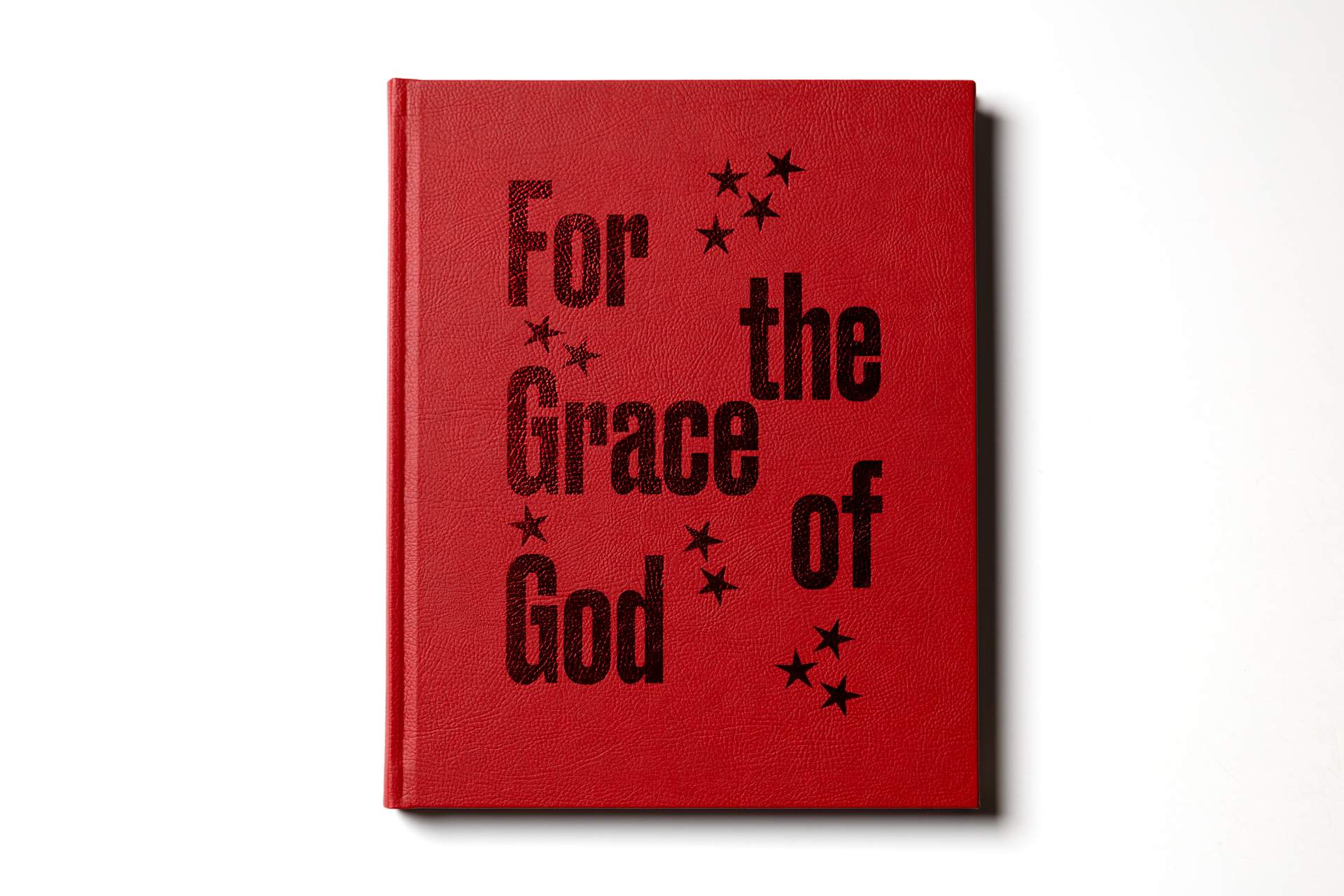 For the Grace of God